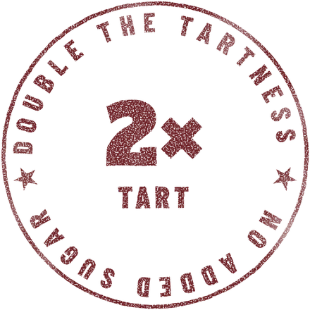 Double the tartness. 2x tart.